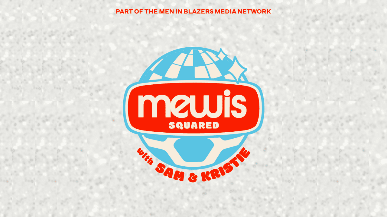 Mewis Squared Ep. 6